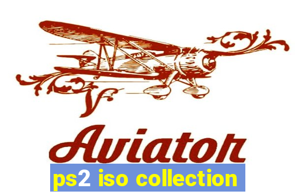 ps2 iso collection